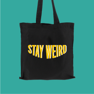 Tote bag negra con texto Stay Weird